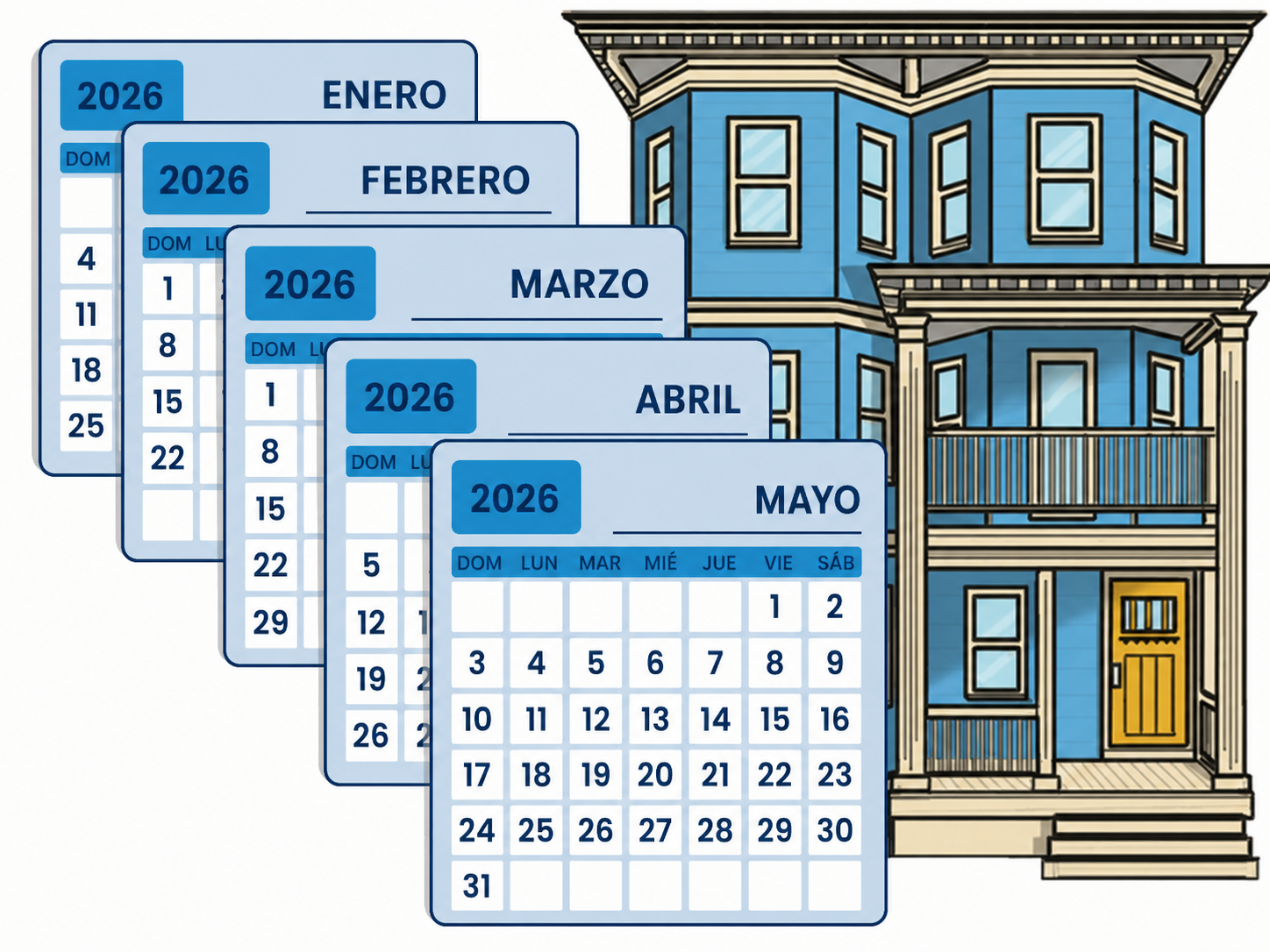 Una ilustración muestra una secuencia de páginas de calendario, desde enero hasta mayo de 2026. Al fondo aparece una casa de tres pisos de color azul oscuro.